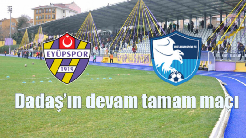 TFF 1. Lig: Eyüpspor - Erzurumspor FK Maçınının Hakemleri Belli Oldu