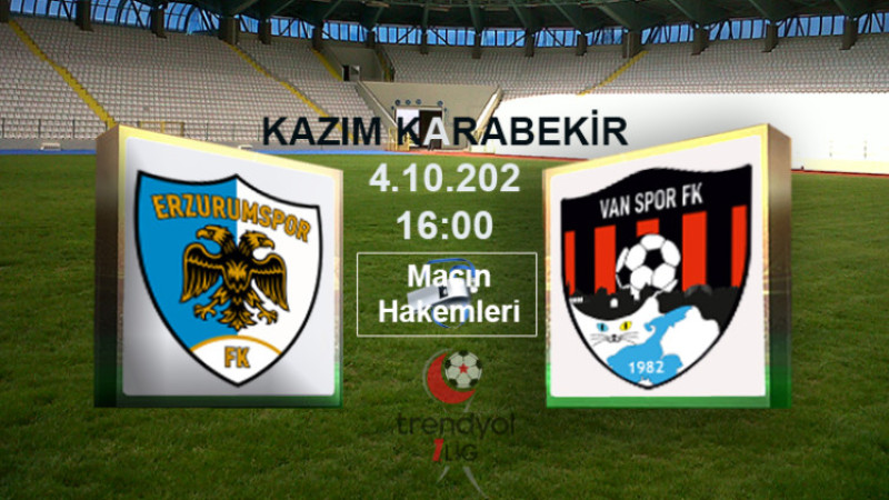 Erzurumspor FK-Vanspor maçını Güldibi yönetecek