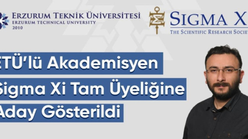ETÜ’lü akademisyen Sigma Xi tam üyeliğine aday gösterildi