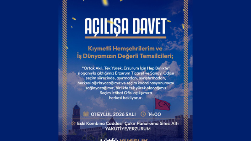 Lütfü Yücelik, Seçim İrtibat Ofisi açılışına davet etti