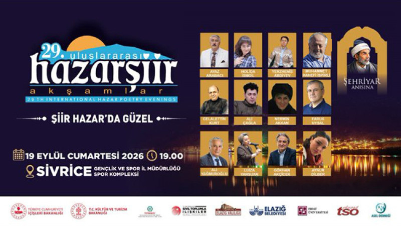 Elazığ'da 29.Uluslararası Hazar Şiir Akşamları Başlıyor