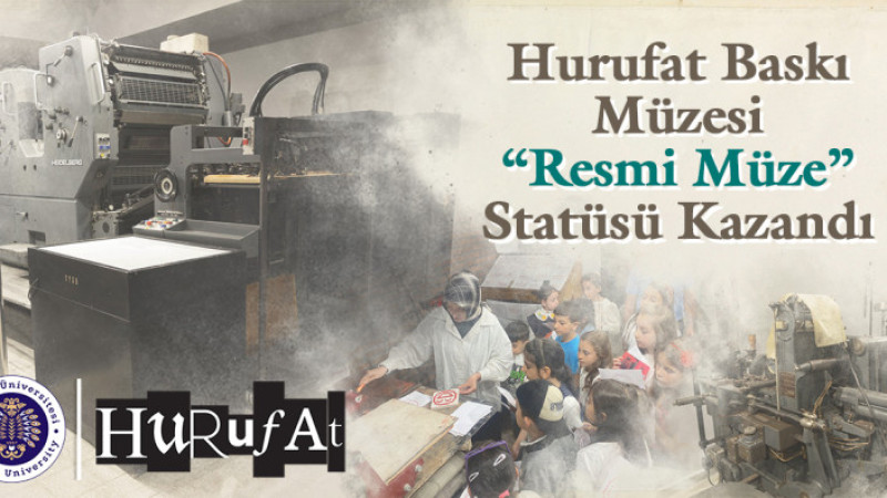 Hurufat Baskı Müzesi  “Özel Müze” statüsünü kazandı