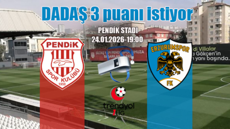 Trendyol 1. Lig: Pendikspor-Erzurumspor FK maçında düdük Demirbaş'ta